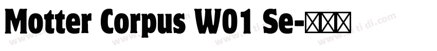 Motter Corpus W01 Se字体转换